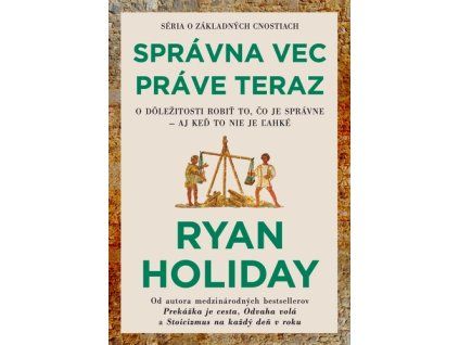 Správna vec práve teraz