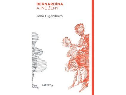 Bernardína a iné ženy