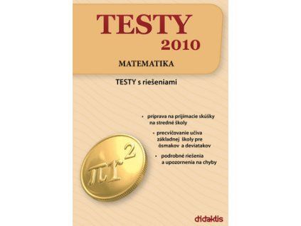 TESTY 2010 Matematika
