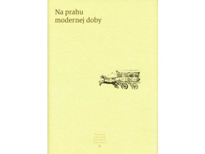 Na prahu modernej doby