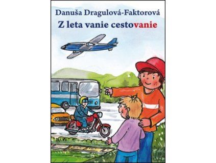 Z leta vanie cestovanie