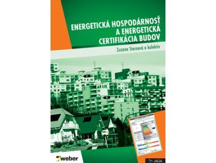 Energetická hospodárnosť a energetická certifikácia budov