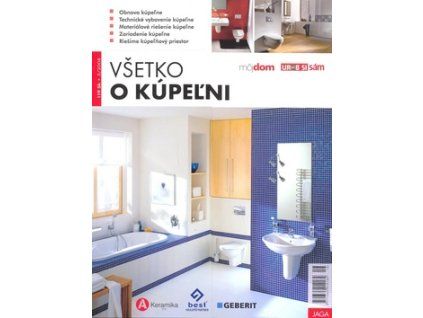 Všetko o kúpeľni