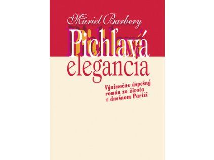 Pichľavá elegancia