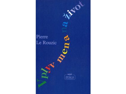 Vplyv mena na život