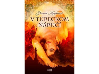 V tureckom náručí