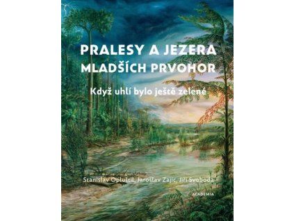 Pralesy a jezera mladších prvohor