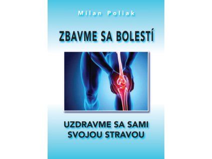 Zbavme sa bolestí