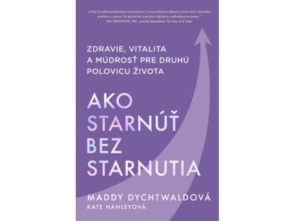 Ako starnúť bez starnutia