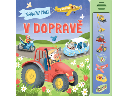 Poslouchej zvuky v dopravě