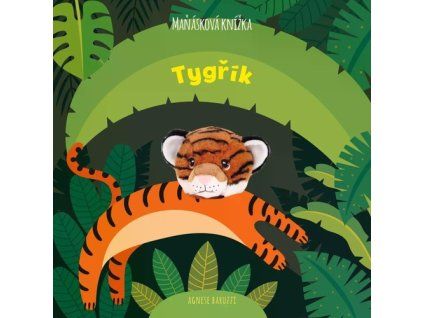 Tygřík Maňásková knížka