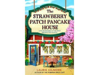 The Strawberry Patch Pancake House