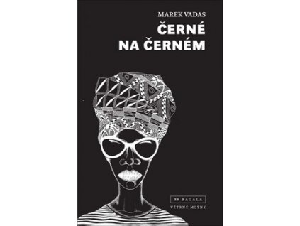 Černé na černém