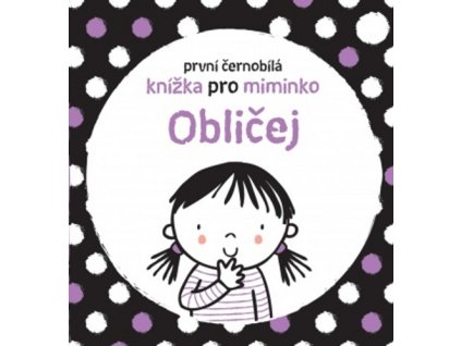 První černobílá knížka pro miminko Obličej