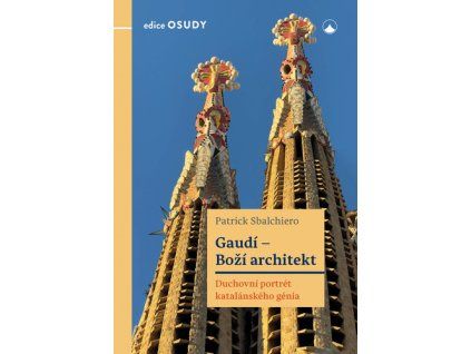 Gaudí - Boží architekt
