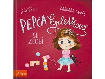 Pepča Popletková se zlobí