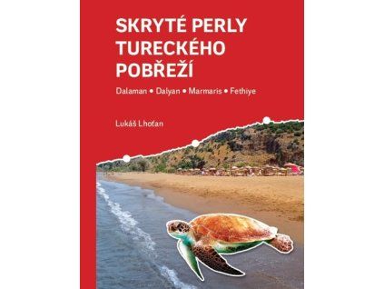 Skryté perly tureckého pobřeží