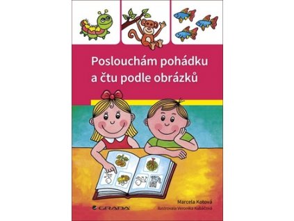 Poslouchám pohádku a čtu podle obrázků