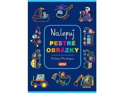 Nalepuj pestré obrázky Pro kluky/Pre chlapcov