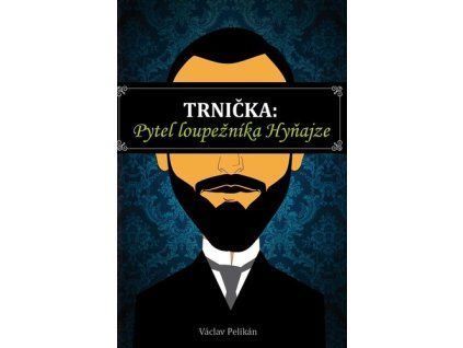 Trnička Pytel loupežníka Hyňajze