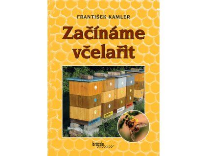 Začínáme včelařit