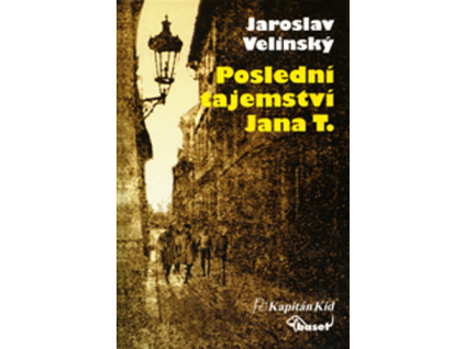Poslední tajemství Jana T.
