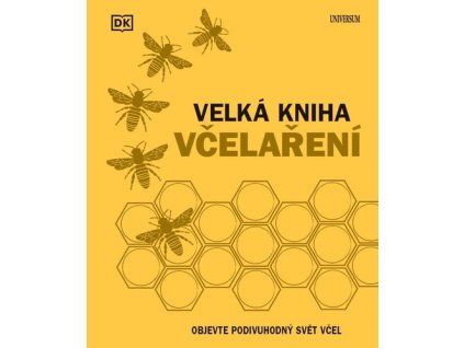 Velká kniha včelaření