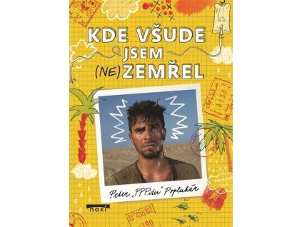 Kde všude jsem (ne)zemřel