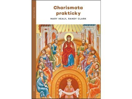 Charismata prakticky