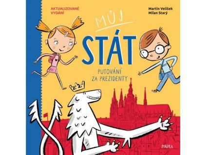 Můj stát Putování za prezidenty