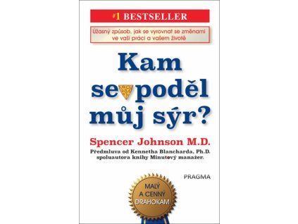 Kam se poděl můj sýr?