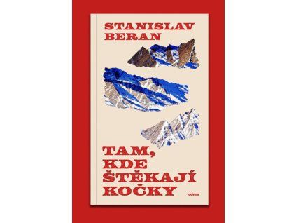 Tam, kde štěkají kočky