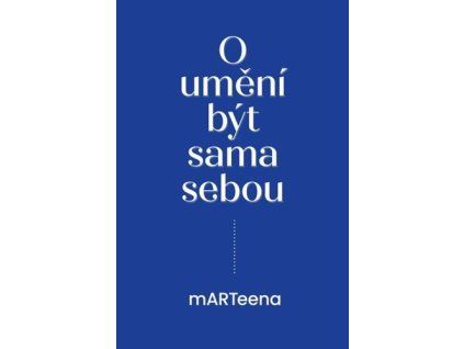 O umění být sama sebou