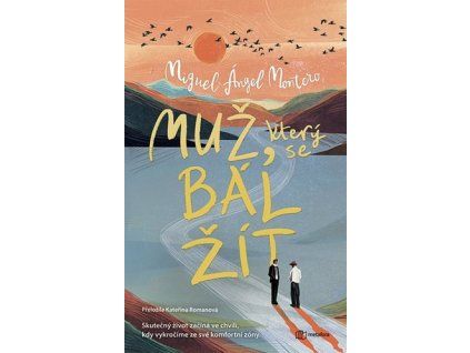 Muž, který se bál žít