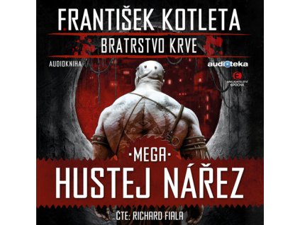 Bratrstvo krve 3 Mega Hustej nářez   (Audiokniha)