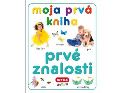 Moja prvá kniha Prvé znalosti