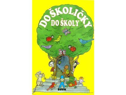 Do školičky do školy