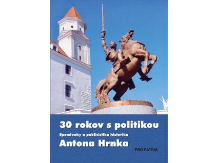 30 rokov s politikou