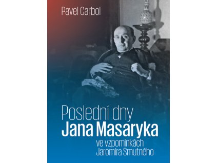 Poslední dny Jana Masaryka