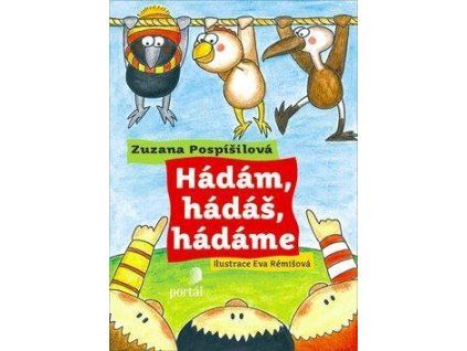 Hádám, hádáš, hádáme