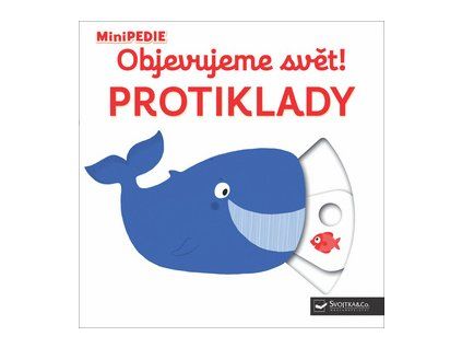 Objevujeme svět! Protiklady