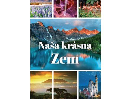 Naša krásna Zem