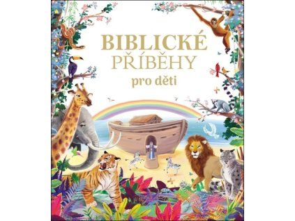 Biblické příběhy pro děti