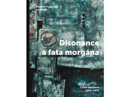 Disonance a fata morgána
