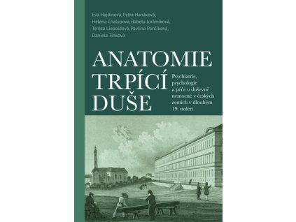 Anatomie trpící duše