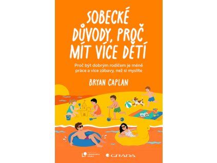 Sobecké důvody, proč mít více dětí