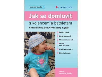 Jak se domluvit s kojencem a batoletem