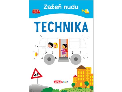 Zažeň nudu Technika
