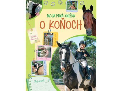 Moja prvá knižka o koňoch