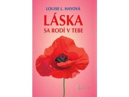 Láska sa rodí v tebe